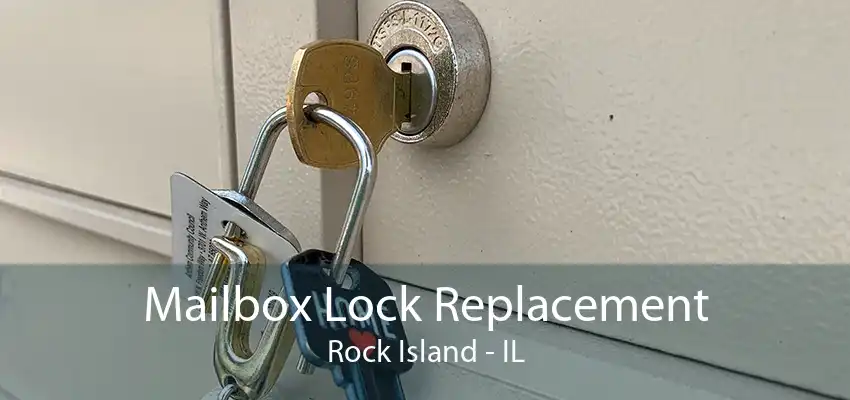 Mailbox Lock Replacement Rock Island - IL